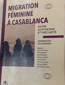 “الهجرة النسائية الى الدار البيضاء، بين الاستقلالية والهشاشة”، مؤلف جديد لمجموعة “تيويزي”